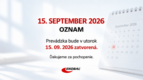 Dňa 15.09.2026 bude prevádzka EKOBAL zatvorená.